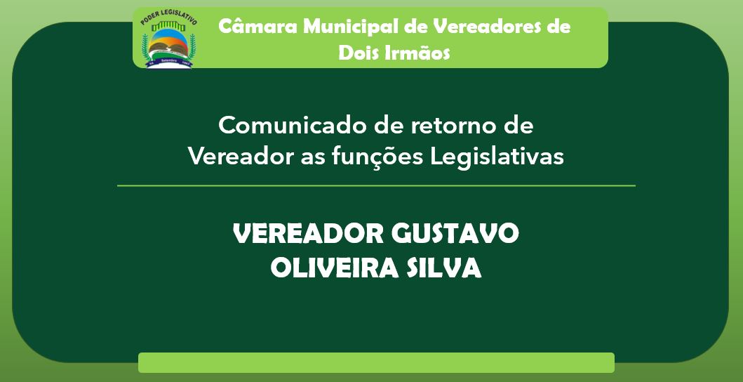 Comunicado de retorno de Vereador