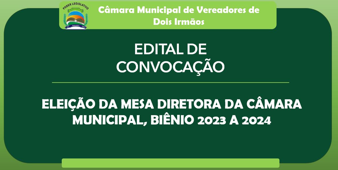 Edital de Convocação para Eleição da Mesa Diretora